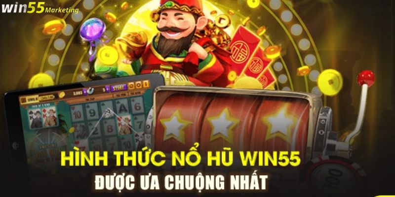 Giao diện sảnh cược nổ hũ Win55 bắt mắt